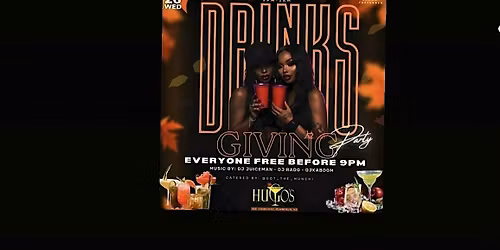 DRINKSGIVING-Thanksgiving Eve Celebration! FREE TIL 9PM