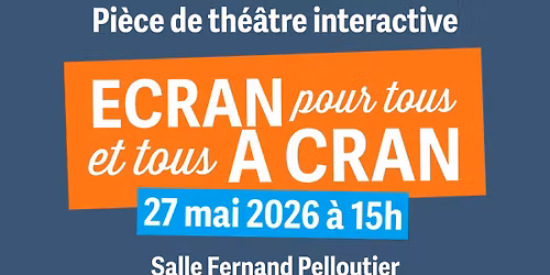 Ecran pour tous et tous \u00e0 cran