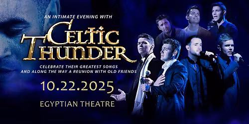An Evening With: Celtic Thunder