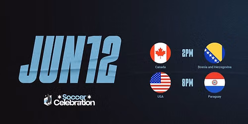 Soccer Celebration: USMNT vs Paraguay, Canada vs Bosnia and Herzegovina and more!