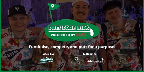 Putt Fore Kids Presented by WEX Inc.