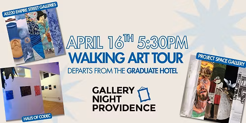 Gallery Night April 16th 5:30pm Walking Tour