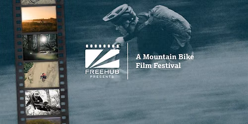Freehub Presents A Mountain Bike Film Festival