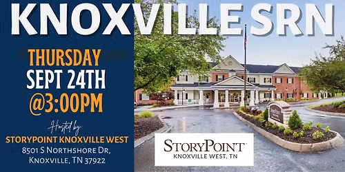 KNOX SRN SEPTEMBER MEETING AT STORYPOINT KNOXVILLE WEST