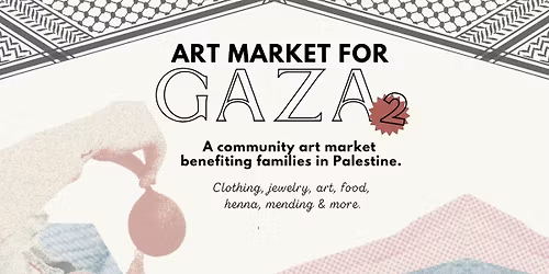 2nd Annual Art Market for Gaza Market