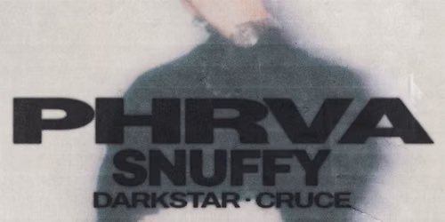 PHRVA, Snuffy \/ Formula 140.8