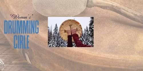 Women's Drumming Circle ~ Rhythms of Your Heart