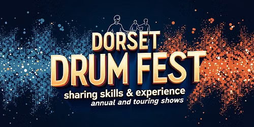 The Dorset Drum Fest 2027