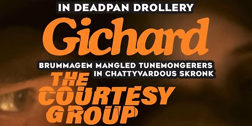Centrala presents GICHARD+THE COURTESY GROUP+MOTHS OF THE MOON+D.J Jim Smith (Nightingales)
