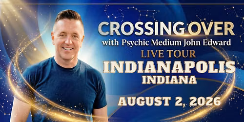 Crossing Over with Psychic Medium John Edward live in Indianapolis, IN