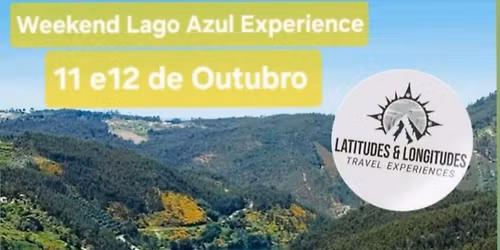 Weekend Lago Azul Experience 