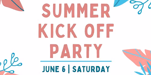 Summer Kick Off Party