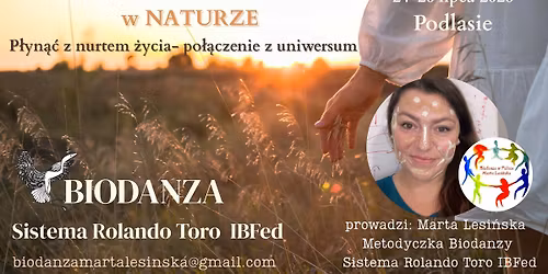 Biodanza i Neoszamanizm w NATURZE "P\u0142yn\u0105\u0107 z nurtem \u017cycia- po\u0142\u0105czenie z uniwersum"