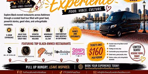 For The Culture DMV Food Tour Presents : The Taste Of Baltimore Experience