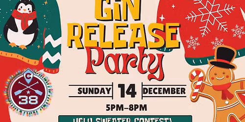C38 Gin Release Party!