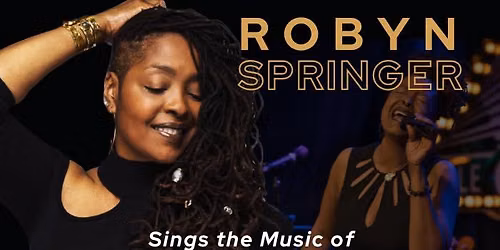 Robyn Springer sings Angela Bofill, Phyllis Hyman, & Gladys Knight