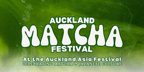 Matcha Festival NZ 2026