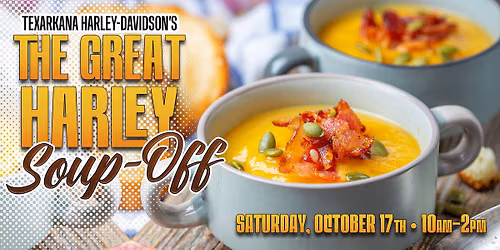 The Great Harley Soup Off