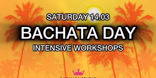 BACHATA DAY! (14.03.2026)