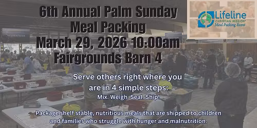 6th Annual Meal Packing on Palm Sunday