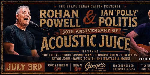 Rohan Powell and Ian 'Polly' Politis - Acoustic Juice 30th Anniversary