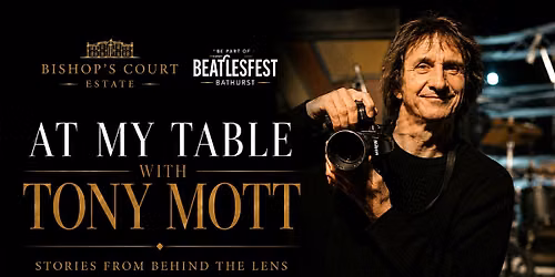Beatlesfest @ Bishop\u2019s Court Estate presents at my Table with Tony Mott