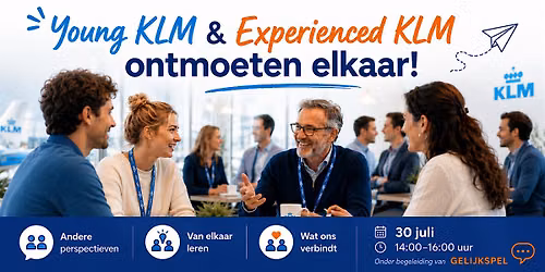 Young KLM & Experienced KLM ontmoeten elkaar! (alleen voor Leden)