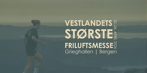 Fjellbris 2026 - Friluftslivet inntar Grieghallen
