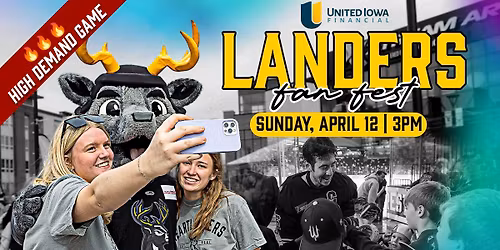 Landers Fanfest (presented by United Iowa Financial) | Heartlanders vs Indy