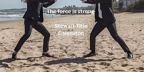 MAY 4TH\/ May the force be with your closings! Galveston Realtor Edition