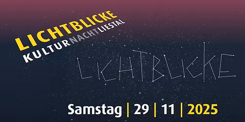 Lichtblicke Kulturnacht Liestal 2025 