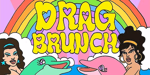 DRAG BRUNCH w\/ Xena Ghost & Barbi Ghanoush