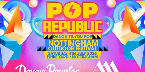 Pop Republic Fest | Binks Yard, Nottingham