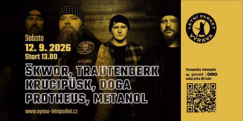 \u0160kwor, Trautenberk, Krucip\u00fcsk, Doga, Protheus, Metanol