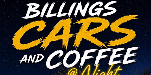 Billings Cars and Coffee @night