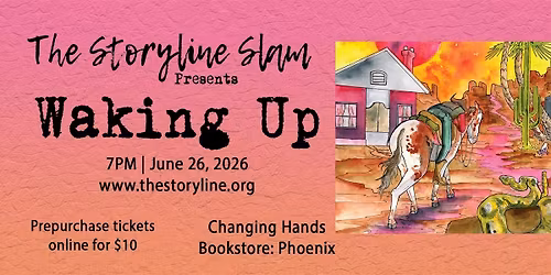 The Storyline SLAM: Waking Up