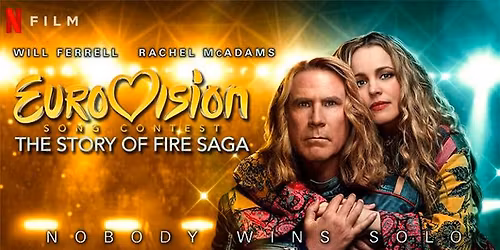  Movie Night - Eurovision - The Story of Fire Saga