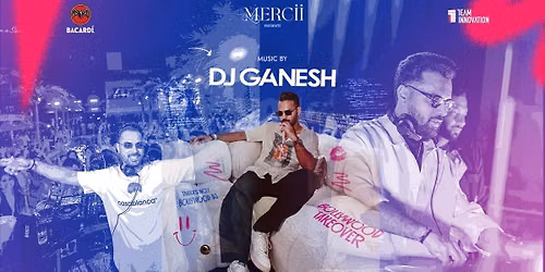 Bollywood Takeover Ft. DJ Ganesh at Mercii
