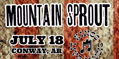Mountain Sprout - Conway, AR