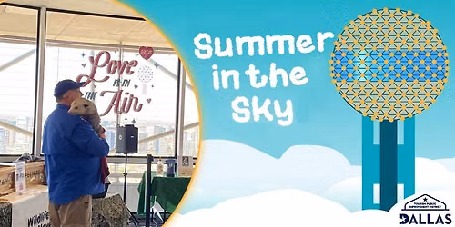 Wildlife On The Move Presents The Unhuggables at Reunion Tower Summer In The Sky Event (Dallas, TX)