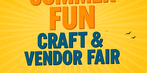 Summerfun Craft and Vendor Fair