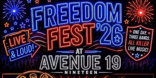 Freedom Fest at Avenue 19