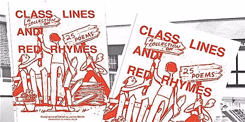Henry Normal, Janine Booth, Joe Zux: Class Lines and Red Rhymes in Derby
