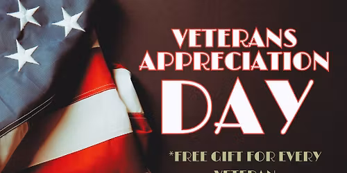 VETERANS APPRECIATION DAY