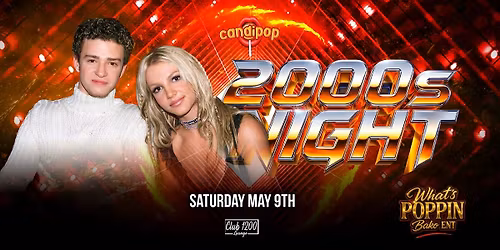 CANDIPOP 2000S NIGHT @ CLUB 1200 LOUNGE IN BAKERSFIELD 18+