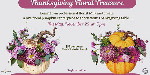 Thanksgiving Floral Treasure with Mila