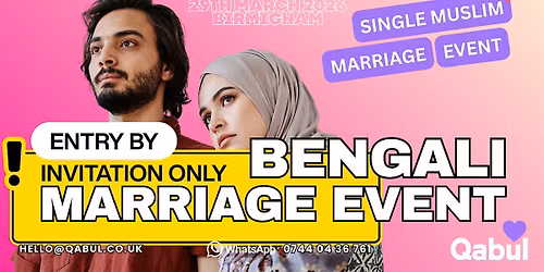 BENGALI MUSLIM MARRIAGE EVENT | 1-to-1 MANCHESTER Meetup | INVITE ONLY
