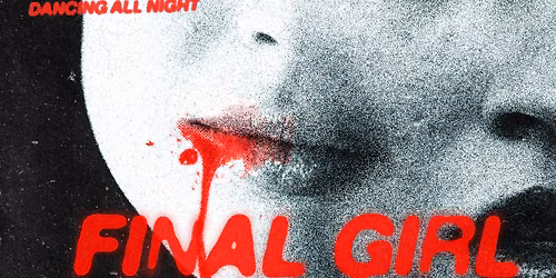 Final Girl: A Sexy Slasher Party