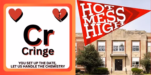 Cringe featuring Hot Mess High