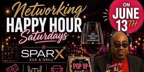 Networking Happy Hour Saturday\u2019s